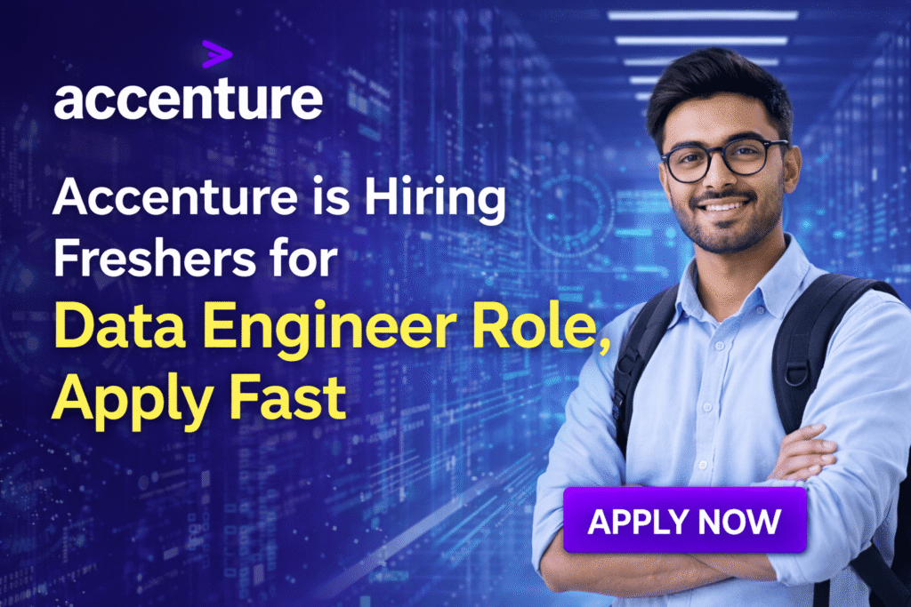 Accenture is Hiring Freshers for Data Engineer Role, Apply Fast