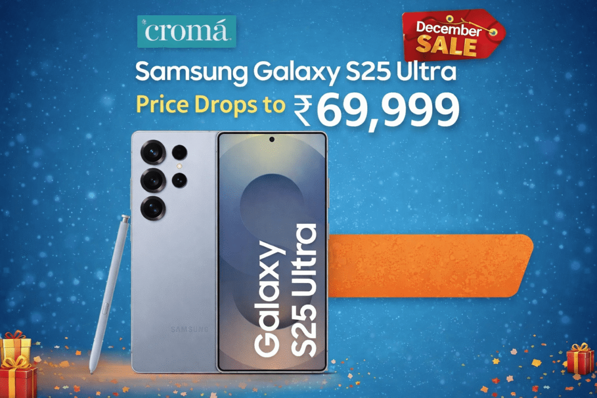 Samsung Galaxy S25 Ultra Price Drops to ₹69,999 at Croma’s December Sale