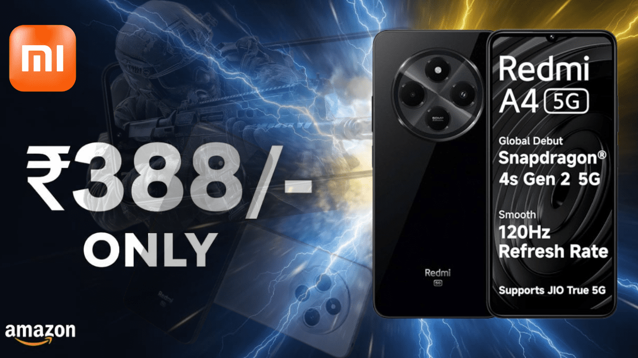 Redmi A4 5G ఇప్పుడు కేవలం ₹388కే మీ సొంతం!